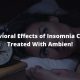 Behavioral Effects of Insomnia Can Be Treated With Ambien!